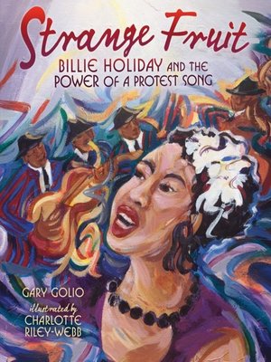 cover image of Strange Fruit: Billie Holiday and the Power of a Protest Song